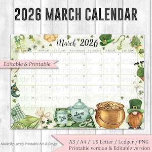 May include: A printable March 2026 calendar with St. Patrick's Day themed illustrations. The calendar features a green and white color scheme with shamrocks, a pot of gold, and a leprechaun. The text "2026 March Calendar" is at the top.