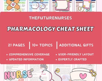 May include: A pink and white pharmacology cheat sheet with the text "THEFUTURENURSES PHARMACOLOGY CHEAT SHEET". The image includes illustrations of medical tools and a nurse's cap. The text also includes "21 PAGES", "10+ TOPICS", and "ADDITIONAL GIFTS".