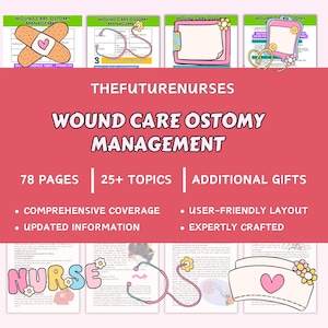 May include: A pink and white graphic with the text "Wound Care Ostomy Management" and "TheFutureNurses". The image includes illustrations of medical supplies and the text "78 pages", "25+ topics", and "Additional Gifts".