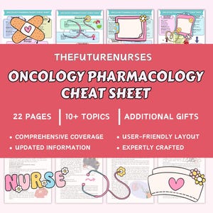 May include: A pink and white graphic featuring the text "THEFUTURENURSES ONCOLOGY PHARMACOLOGY CHEAT SHEET." The image includes illustrations of medical tools and a nurse's cap, along with the words "22 PAGES," "10+ TOPICS," and "ADDITIONAL GIFTS."