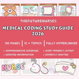 May include: A medical coding study guide for 2026, featuring a pink and white design. The guide includes 130 pages and 12+ topics, with comprehensive coverage and a user-friendly layout. The text "THEFUTURENURSES" is displayed.