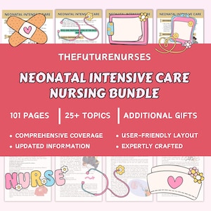 May include: A pink and white graphic for a Neonatal Intensive Care Nursing Bundle. The image includes the text "THEFUTURENURSES" and "NEONATAL INTENSIVE CARE NURSING BUNDLE". It also features illustrations of medical tools and a nurse's cap.