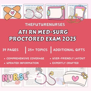 ATI RN Med-Surg Proctored Exam Study Bundle: Nursing School Notes (Digital Download)