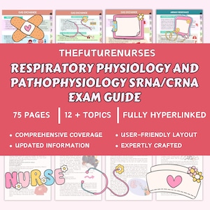 Puede incluir: Una guía de examen digital sobre fisiología respiratoria y fisiopatología, con el texto "RESPIRATORY PHYSIOLOGY AND PATHOPHYSIOLOGY SRNA/CRNA EXAM GUIDE". La guía incluye 75 páginas, 12+ temas y está totalmente enlazada.