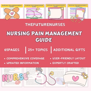 Nursing Pain Management Cheat Sheet Perfect for Nursing & Medical Students, 2025 Edition - Nursing School Notes, Nursing Study Guide