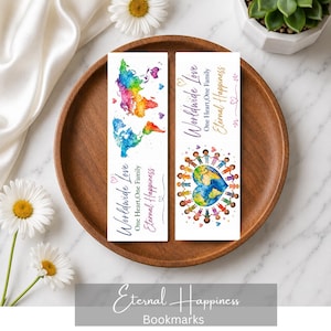 May include: Two rectangular white bookmarks featuring watercolor designs. One displays a colorful world map with the text Worldwide Love, One Heart, One Family, Eternal Happiness. The other shows children holding hands around a heart-shaped globe.