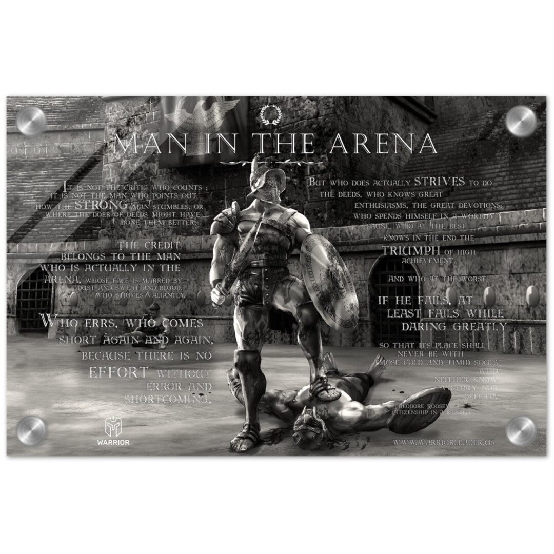 Man in the Arena Quote B&amp;W Acrylic Theodore Roosevelt Print ...
