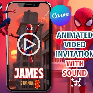 May include: Animated video invitation featuring Spider-Man. The invitation on a smartphone screen shows the name "James" and the age "8". The design includes a cityscape background and the text "Animated Video Invitation With Sound".