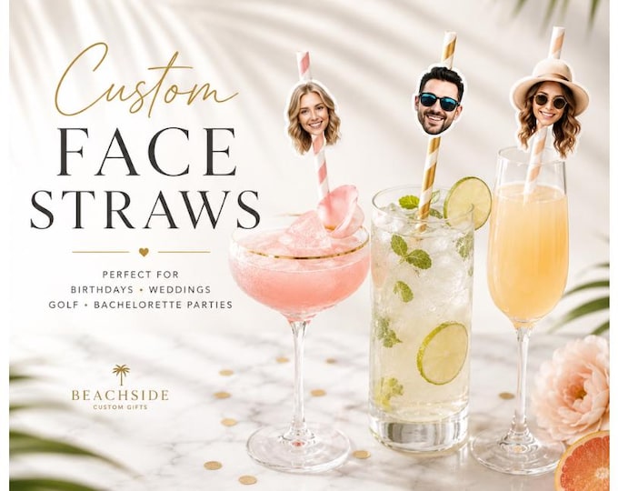 Custom Face Straws | Personalized Party Straws | Custom Photo Drink Straws | Birthday, Wedding, Bridal Shower, Bachelorette Decor