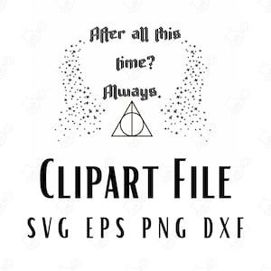 Na al die tijd? Altijd Clipart Vector Instant Download SVG Eps PNG Dxf ontwerp voor Cricut ontwerpruimte lasergravure print mok pers