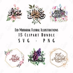 Floral Eid Mubarak 15 Clipart Bundle SVG PNG Descarga instantánea Imagen digital Cricut Diseños Pegatinas digitales Tarjeta Musulmán Eid Svg Png imágenes