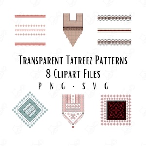 Transparent Palestinian Tatreez Patterns Clipart Bundle 8 SVG PNG Instant Download Sublimation Printable Embroidery Patterns svg png files