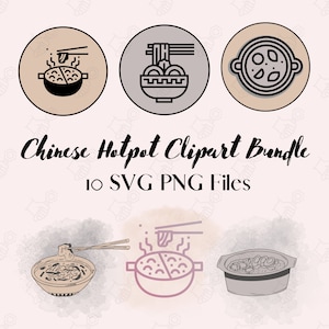 Chinese Hotpot Clipart Image Bundle 10 Svg Png Cut Files for Cricut Design Space Digital Prints Restaurant Logo instant download svg png