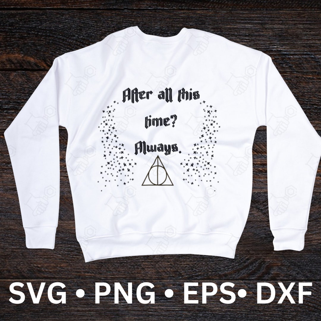 After All This Time Always Clipart Vector Instant Download Etsy