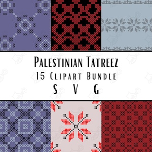 Palestinian Tatreez Pattern Clipart 15 Image Bundle SVG Instant Download Palestinian Designs Tatreez Thob Clipart 15 svg Cricut wall art svg
