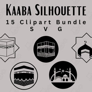 Kaaba Silhouette 15 Clipart Bundle SVG Files Cut Files Vector Images Kaaba Muslim Clipart Kids Printable Cricut Laser Cutting svg pack