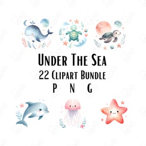 Watercolour Under the Sea Cute Sea Animals 22 Clipart Bundle PNG Files Instant Download Nursery Art Kids Sublimation Images Cut Files png