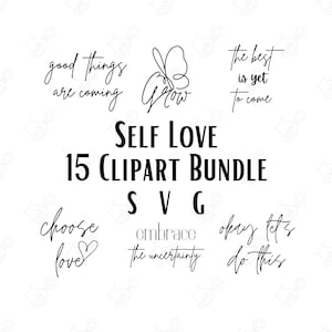 Self Love 15 Clipart Bundle SVG Files Instant Download Sublimation Files Vector Cut Files Manifestation Self Love Affirmations Pack SVG file