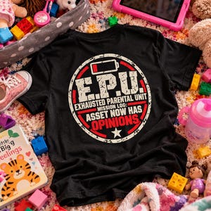 Funny Mom Shirt, Asset Now Has Opinions, EPU Exhausted Parental Unit Women's V-Neck Tee