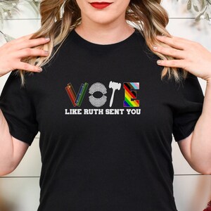 Vote like Ruth sent you! women’s rights, girl’s rights, feminist, feminist shirts, feminist gifts, women&#39;s gifts, women’s shirts, vote