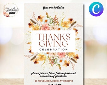 May include: Thanksgiving invitation with a floral wreath design in shades of orange, yellow, and white. The text reads "You are invited to a Thanksgiving Celebration. Please join us for a festive feast and a moment of gratitude. 23 November, 2030 | At 02:30PM. Your street, your town, zip code."