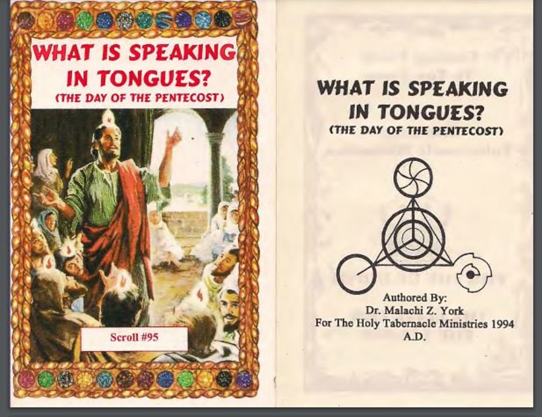 What is Speaking in Tongues the Day of the Penecost by Dr. Malaci Z. York Divine Language