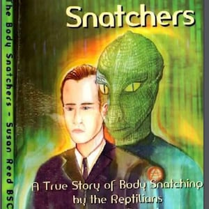The Body Snatcher eBook: True Reptilian Alien Conspiracy (PDF)
