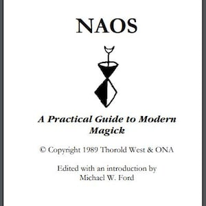 Order Of The Nine Angles Naos A Practical Guide To Modern Magick By Michael W Ford Contemporary Occultism Empowered Magic Journey PDF