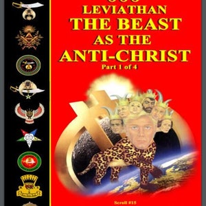 Leviathan 666: The Beast As The Anti Christ Part 1 of 4 By Dr Malachi York Occult Knowledge New World Order AntiChrist Occlult Mystery PDF