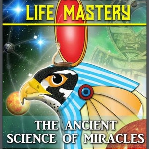 Ultimate Life Mastery: The Ancient Secret Science of Miracles eBook PDF | Ancient Wisdom, Personal Development Spiritual Alignment | Digital