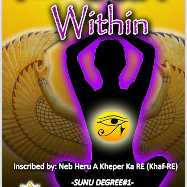 The Sun Within By Neb Heru Khaf Re Spiritual Awakening Inner Light Metaphysical Teachings Divine Self Enlightenment Path Inner Healing PDF