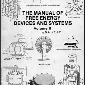 Könnte beinhalten: Schwarz-Weiß-Illustration eines Buchcovers mit dem Titel "THE MANUAL OF FREE ENERGY DEVICES AND SYSTEMS Volume II" von D.A. Kelly. Das Cover zeigt Diagramme verschiedener Freie-Energie-Geräte und eine Zeichnung einer fliegenden Untertasse.