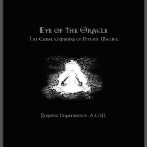 Eye of the Oracle PDF eBook: Cabal Grimoire of Psychic Magick, Esoteric Knowledge & Mystic Wisdom | Magical Realm Digital Download