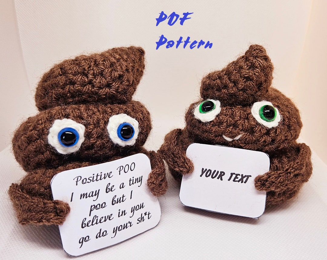 Positive POO Crochet PATTERN Cute Poo Template Best Gift Crochet Positive POO Crochet PATTERN Cute Poo Template Best Gift Crochet