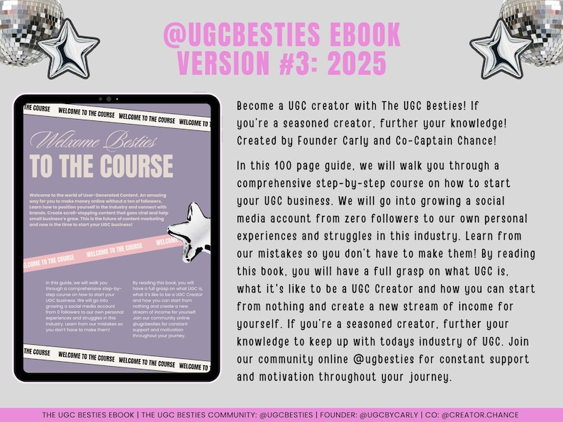 Op de afbeelding: Een roze en grijs digitaal tabletscherm toont de omslag van een e-boek met de titel "Welcome Besties to the Course". De omslag van het e-boek bevat een roze ster en de tekst "@UGCBESTIES EBOOK VERSION #3: 2025". De tekst op het scherm luidt "Word een UGC-maker met The UGC Besties! Als je een doorgewinterde maker bent, breid dan je kennis uit! Gemaakt door oprichter Carly en co-kapitein Chance!"