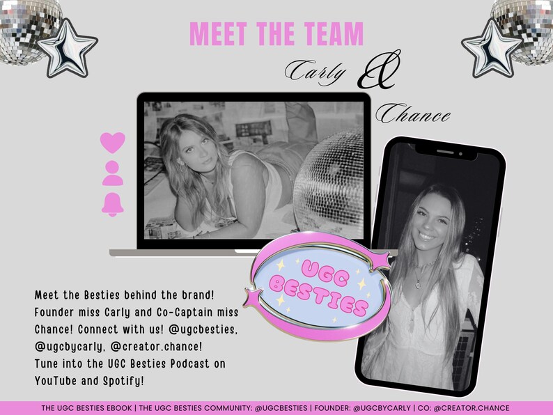 Op de afbeelding: Een zwart-witfoto van twee vrouwen, Carly en Chance, de oprichters van het merk UGC Besties. De tekst "Meet the Team" staat bovenaan de afbeelding. De tekst "UGC Besties" staat in een roze spraakballon.