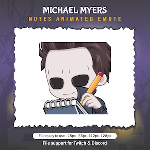 May include: Animated emote of Michael Myers from the Halloween franchise, in a chibi style, wearing a black jacket and holding a pencil and a notebook. The text "NOTES ANIMATED EMOTE" is above the image.