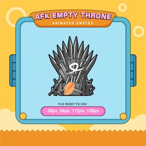 May include: A cartoon illustration of a grey iron throne with swords sticking out of it. The throne is empty and there is a single orange leaf on the seat. The text "AFK EMPTY THRONE ANIMATED EMOTES" is at the top of the image. The text "FILE READY TO USE: 28px, 56px, 112px, 128px" is at the bottom of the image.