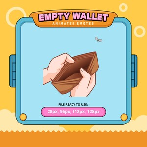 Könnte beinhalten: Eine Illustration eines geöffneten braunen Portemonnaies, das mit einer Hand an jeder Seite gehalten wird. Das Portemonnaie ist leer. Der Text "EMPTY WALLET" befindet sich über dem Portemonnaie in rosa Buchstaben. Der Text "ANIMATED EMOTES" befindet sich unter dem Portemonnaie in kleineren rosa Buchstaben. Der Text "FILE READY TO USE: 28px, 56px, 112px, 128px" befindet sich unter dem Portemonnaie in rosa Buchstaben.
