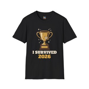I Survived 2026 Trophy Tee, Funny Battered Trophy Shirt, We Made It Top Bild 2
