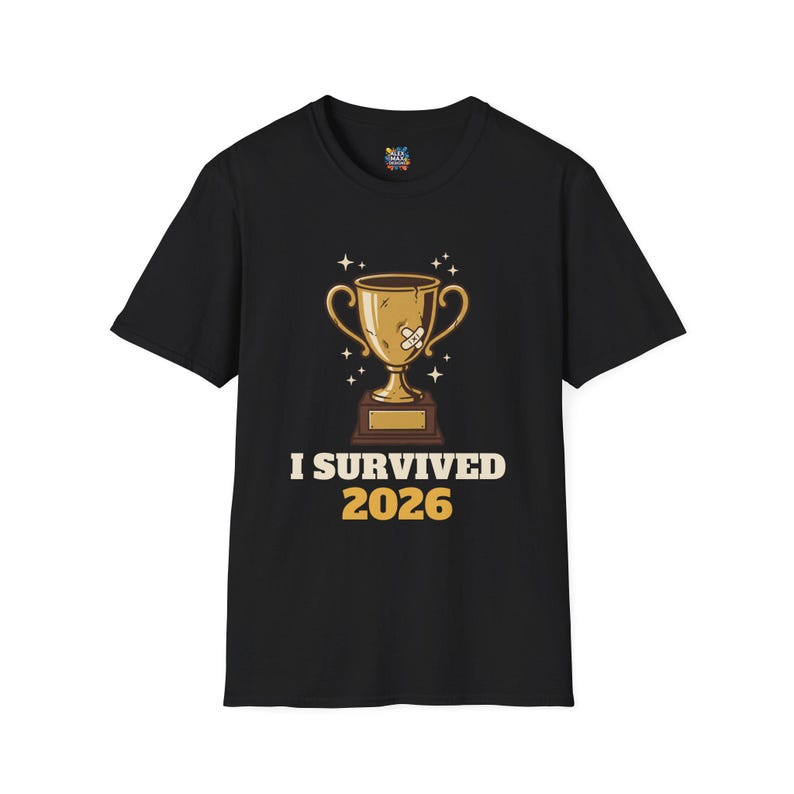 I Survived 2026 Trophy Tee, Funny Battered Trophy Shirt, We Made It Top Bild 2