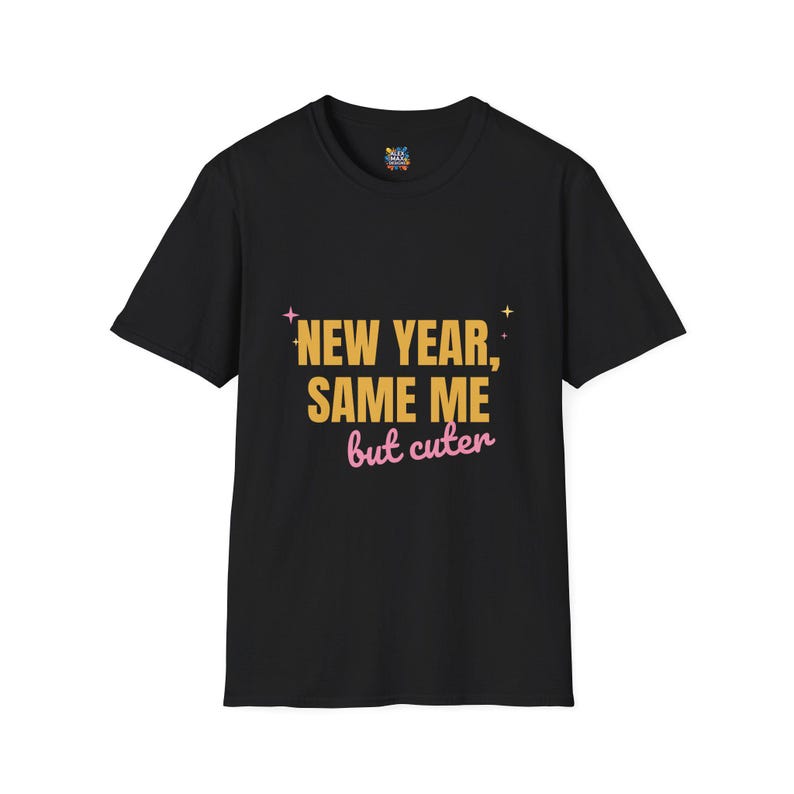Funny New Year Shirt, New Year Same Me Tee, But Cuter or Just More Handsome afbeelding 4