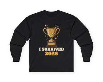 I Survived 2026 Trophy Tee, Funny Battered Trophy Shirt, We Made It Top