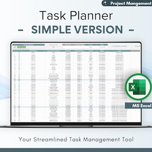 May include: A laptop screen showing a task planner template in MS Excel. The spreadsheet displays columns for tasks, dates, and statuses. The text "Task Planner - SIMPLE VERSION" is at the top. The image also includes the text "Your Streamlined Task Management Tool."