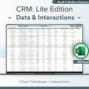 Op de afbeelding: Een laptopscherm toont een spreadsheet met de titel "CRM: Lite Edition - Data & Interactions". Het scherm toont een tabel met gegevens. Een Excel-pictogram staat rechtsonder, met de tekst "MS Excel Template". De afbeelding maakt deel uit van de "Small & Medium Business Series."