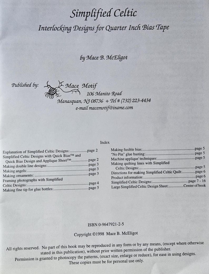 May include: A printed book titled "Simplified Celtic" detailing interlocking designs for quarter-inch bias tape. The cover includes the author's name, Mace B. McEligot, and the publisher's details. The book's index is also visible.