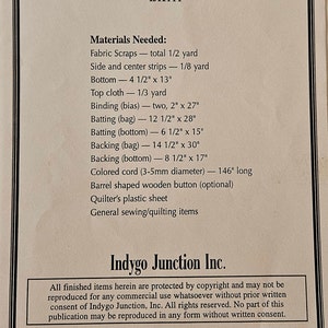 May include: A pattern for a drawstring backpack with instructions and materials needed. The pattern is designed by Kimie Leavitt and is called IJK111. The pattern is from Indygo Junction Inc. and is copyrighted 1999.