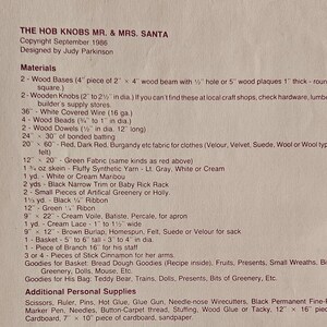 May include: A list of materials needed to make a Mr. and Mrs. Santa craft project. The list includes wood, wire, beads, fabric, yarn, ribbon, and other craft supplies. The text includes the title "The Hob Knobs Mr. & Mrs. Santa" and the copyright date "September 1986".