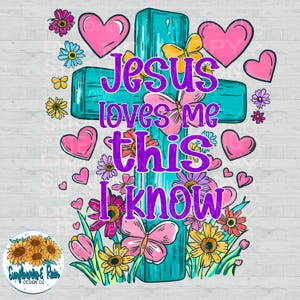 Jesus Loves Me PNG: Christian Bible Design (Digital Download)
