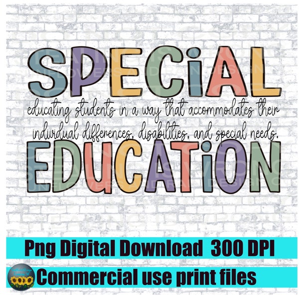 Special Education  png file. Boho png file. Teacher png. Digital download. Sublimation png file for shirts